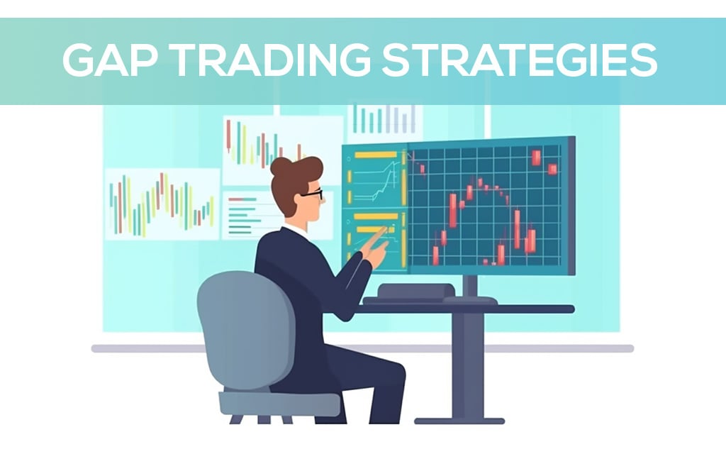 Gap Traiding Strategies